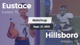 Matchup: Eustace vs. Hillsboro  2019