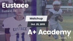 Matchup: Eustace vs. A Academy 2019