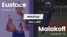 Matchup: Eustace vs. Malakoff  2019
