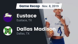 Recap: Eustace  vs. Dallas Madison  2019