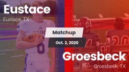 Matchup: Eustace vs. Groesbeck  2020