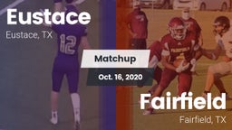 Matchup: Eustace vs. Fairfield  2020