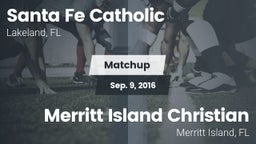 Matchup: Santa Fe Catholic vs. Merritt Island Christian  2016