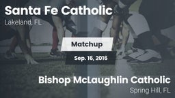Matchup: Santa Fe Catholic vs. Bishop McLaughlin Catholic  2016