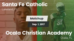 Matchup: Santa Fe Catholic vs. Ocala Christian Academy 2017