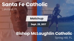 Matchup: Santa Fe Catholic vs. Bishop McLaughlin Catholic  2017