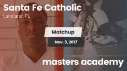Matchup: Santa Fe Catholic vs. masters academy 2017