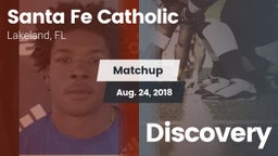Matchup: Santa Fe Catholic vs. Discovery 2018