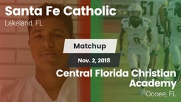 Matchup: Santa Fe Catholic vs. Central Florida Christian Academy  2018