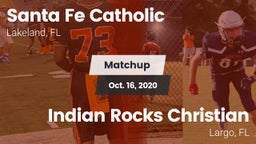Matchup: Santa Fe Catholic vs. Indian Rocks Christian  2020