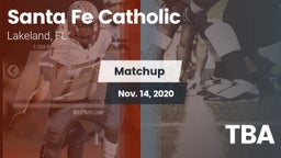 Matchup: Santa Fe Catholic vs. TBA 2020