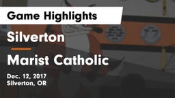 Silverton  vs Marist Catholic  Game Highlights - Dec. 12, 2017