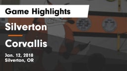 Silverton  vs Corvallis  Game Highlights - Jan. 12, 2018