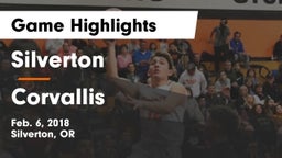 Silverton  vs Corvallis  Game Highlights - Feb. 6, 2018
