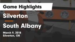 Silverton  vs South Albany  Game Highlights - March 9, 2018