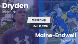 Matchup: Dryden vs. Maine-Endwell  2016