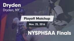 Matchup: Dryden vs. NYSPHSAA Finals 2016