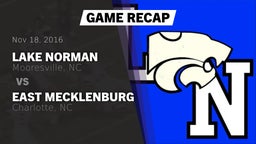 Recap: Lake Norman  vs. East Mecklenburg  2016