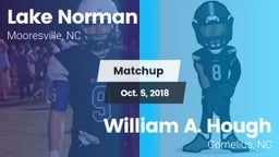 Matchup: Lake Norman vs. William A. Hough  2018