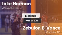 Matchup: Lake Norman vs. Zebulon B. Vance  2018