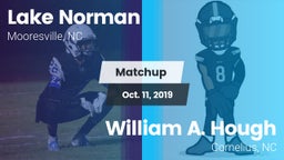 Matchup: Lake Norman vs. William A. Hough  2019