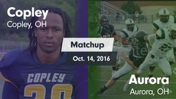 Matchup: Copley vs. Aurora  2016