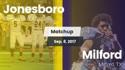 Matchup: Jonesboro vs. Milford  2017
