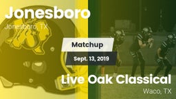Matchup: Jonesboro vs. Live Oak Classical  2019