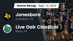 Recap: Jonesboro  vs. Live Oak Classical  2019