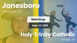 Matchup: Jonesboro vs. Holy Trinity Catholic  2019