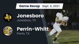 Recap: Jonesboro  vs. Perrin-Whitt  2021