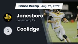Recap: Jonesboro  vs. Coolidge 2022