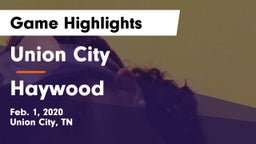 Union City  vs Haywood  Game Highlights - Feb. 1, 2020