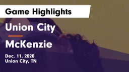 Union City  vs McKenzie  Game Highlights - Dec. 11, 2020
