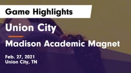Union City  vs Madison Academic Magnet  Game Highlights - Feb. 27, 2021