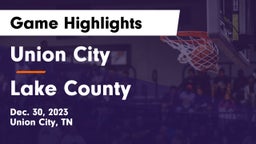 Union City  vs Lake County  Game Highlights - Dec. 30, 2023