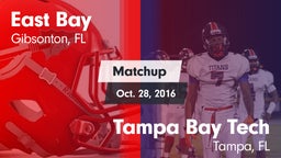 Matchup: East Bay vs. Tampa Bay Tech  2016