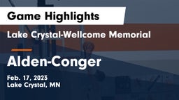 Lake Crystal-Wellcome Memorial  vs Alden-Conger  Game Highlights - Feb. 17, 2023