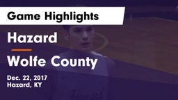 Hazard  vs Wolfe County  Game Highlights - Dec. 22, 2017