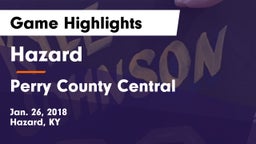 Hazard  vs Perry County Central  Game Highlights - Jan. 26, 2018