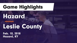 Hazard  vs Leslie County  Game Highlights - Feb. 10, 2018