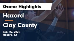 Hazard  vs Clay County  Game Highlights - Feb. 22, 2024