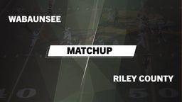 Matchup: Wabaunsee vs. Riley County  2016