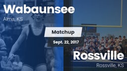 Matchup: Wabaunsee vs. Rossville  2017