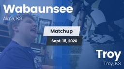 Matchup: Wabaunsee vs. Troy  2020