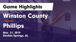 Winston County  vs Phillips  Game Highlights - Nov. 21, 2019