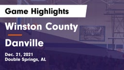 Winston County  vs Danville  Game Highlights - Dec. 21, 2021