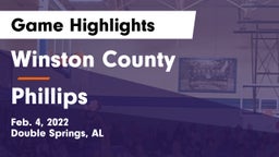 Winston County  vs Phillips  Game Highlights - Feb. 4, 2022
