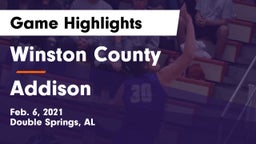 Winston County  vs Addison  Game Highlights - Feb. 6, 2021