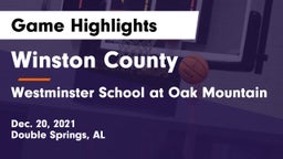 Winston County  vs Westminster School at Oak Mountain  Game Highlights - Dec. 20, 2021